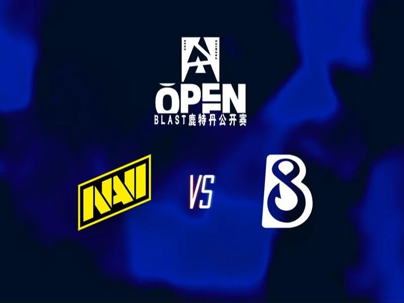 BLAST鹿特丹公开赛2026：延续胜势！NAVI 2-1 B8